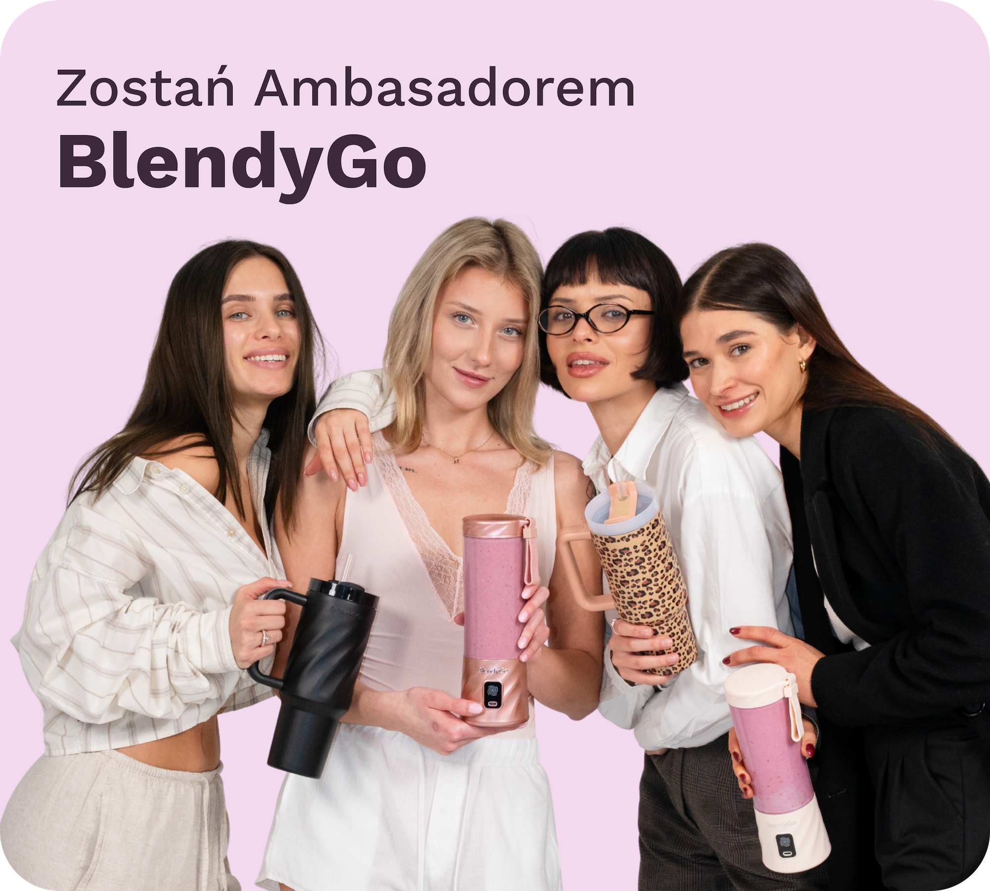 Ambasador BlendyGo